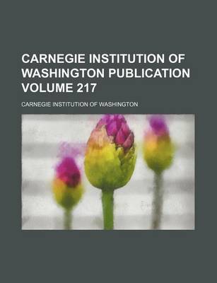 Book cover for Carnegie Institution of Washington Publication Volume 217