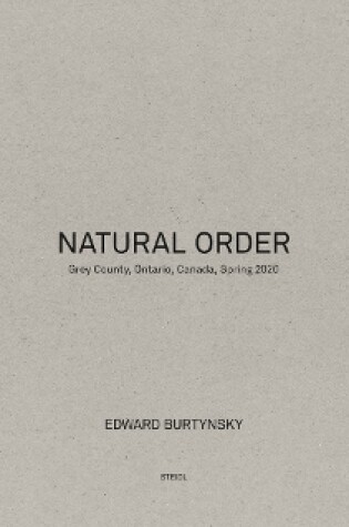 Cover of Edward Burtynsky: Natural Order