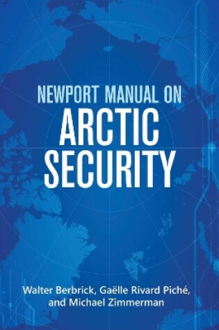 Cover of Newport Manual on Arctic Security