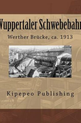 Cover of Wuppertaler Schwebebahn