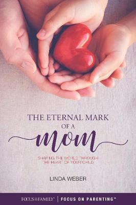 Book cover for Eternal Mark of a Mom, The