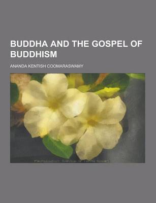 Book cover for Buddha and the Gospel of Buddhism