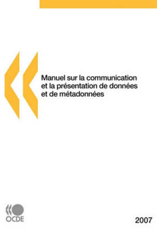 Cover of Manuel sur la communication et la pr�sentation de donn�es et de m�tadonn�es