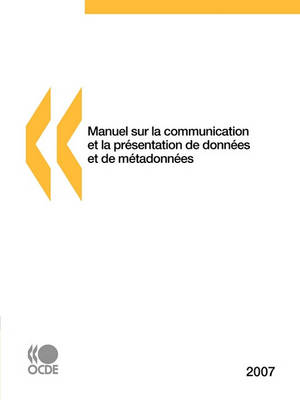 Book cover for Manuel sur la communication et la pr�sentation de donn�es et de m�tadonn�es