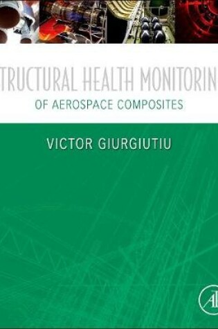 Cover of Structural Health Monitoring of Aerospace Composites