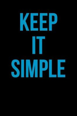 Cover of Keep it Simple