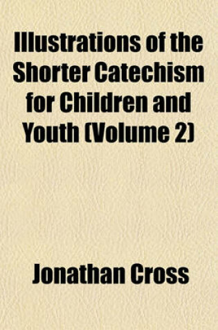 Cover of The Shorter Catechism for Children and Youth Volume 2