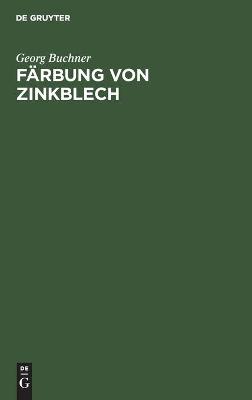 Book cover for Färbung Von Zinkblech