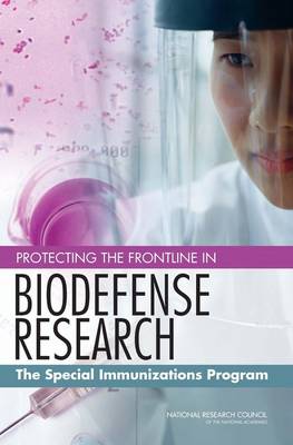 Book cover for Protecting the Frontline in Biodefense Research