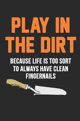 Book cover for Play In The Dirt