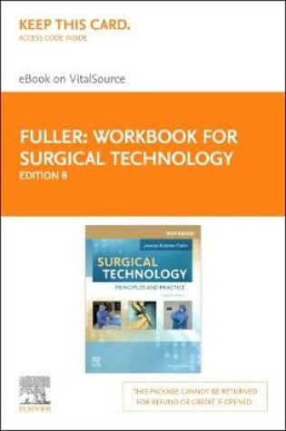 Cover of Workbook for Surgical Technology - Elsevier eBook on Vitalsource (Retail Access Card): Principles and Practice