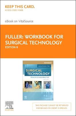 Book cover for Workbook for Surgical Technology - Elsevier eBook on Vitalsource (Retail Access Card): Principles and Practice