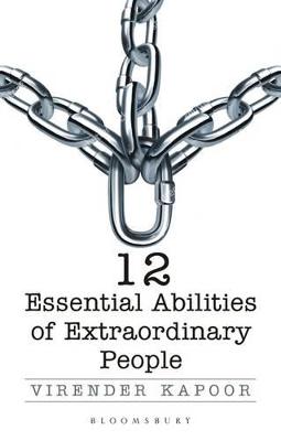 Book cover for 12 Essential Abilities Of Extraordinary People