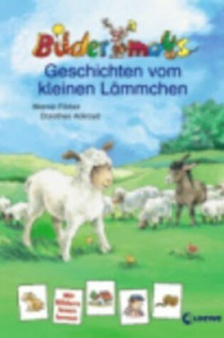 Cover of Bildermausgeschichten Vom Kleinen Lammchen