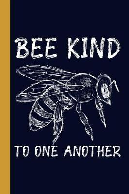 Book cover for Bee Kind To One Another