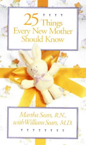 Book cover for 25 Things Every Mother Should Know