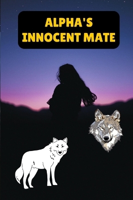 Book cover for Alpha's Innocent Mate