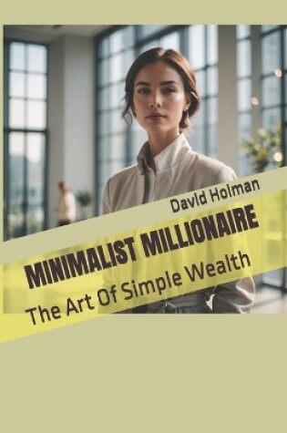 Cover of Minimalist Millionaire