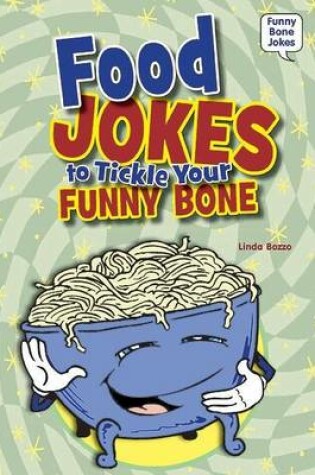 Cover of Food Jokes to Tickle Your Funny Bone