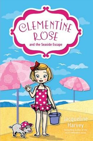 Cover of Clementine Rose and the Seaside Escape 5