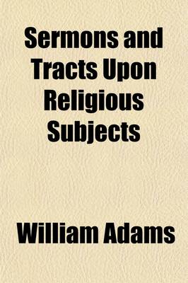 Book cover for Sermons and Tracts Upon Religious Subjects