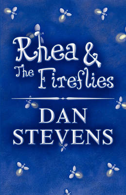 Book cover for Rhea & the Fireflies