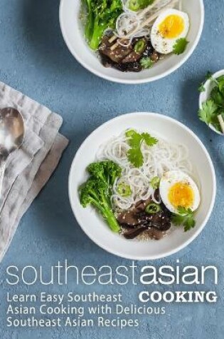 Cover of Southeast Asian Cooking