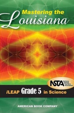 Cover of Mastering the Louisiana iLeap Grade 5 in Science