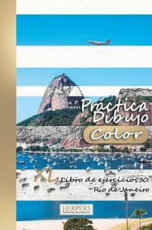 Cover of Práctica Dibujo [Color] - XL Libro de ejercicios 30