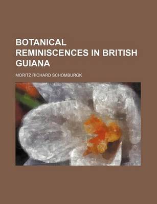 Book cover for Botanical Reminiscences in British Guiana