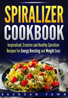 Cover of Spiralizer Cookbook