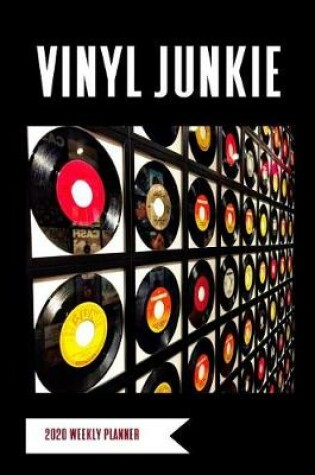 Cover of Vinyl Junkie 2020 Weekly Planner