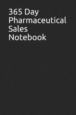 Cover of 365 Day Pharmaceutical Sales Notebook