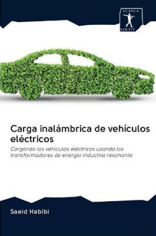 Cover of Carga inalambrica de vehiculos electricos