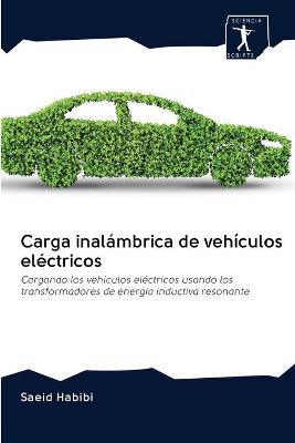 Book cover for Carga inalambrica de vehiculos electricos