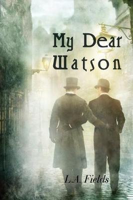 Book cover for My Dear Watson