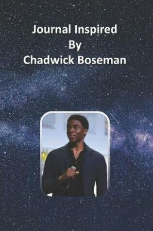 Cover of Journal Inspired by Chadwick Boseman