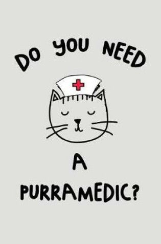 Cover of Do You Need a Purramedic?