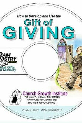 Cover of How to Develop and Use the Gift of Giving, PDF on CD