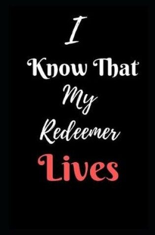 Cover of I Know That My Redeemer Lives II