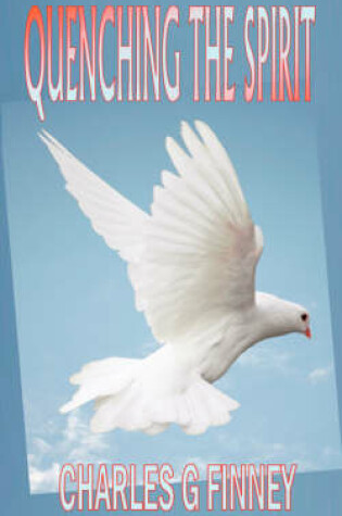 Cover of Quenching the Spirit (Holy Spirit Christian Classics)