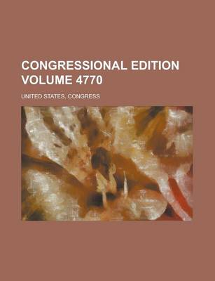 Book cover for Congressional Edition Volume 4770