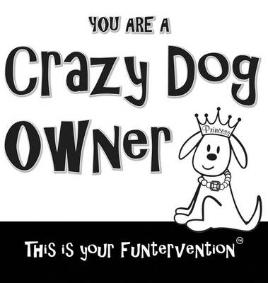 Cover of Crazy Dog Owner