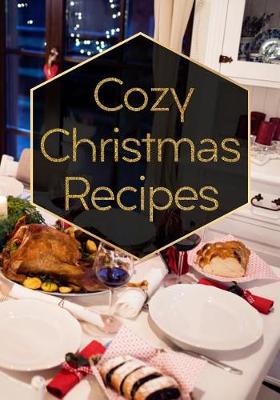 Book cover for Cozy Christmas Recipes