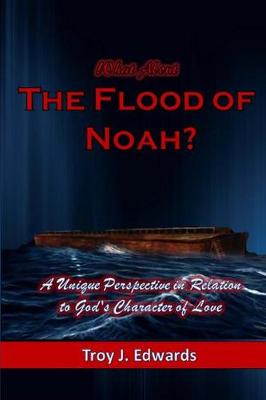 Book cover for What About The Flood of Noah?