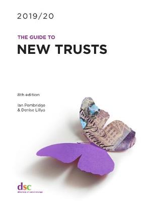 Book cover for The Guide to New Trusts 2019/20