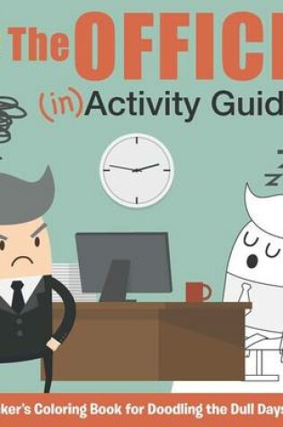 Cover of The Office (In)Activity Guide