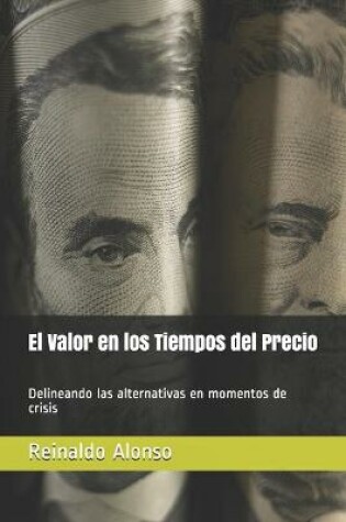 Cover of El Valor en los Tiempos del Precio