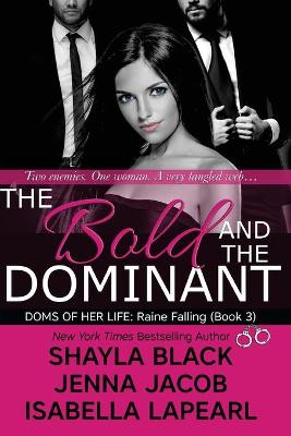 Cover of The Bold and the Dominant