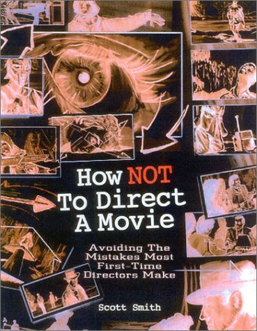 Book cover for How Not to Direct a Movie